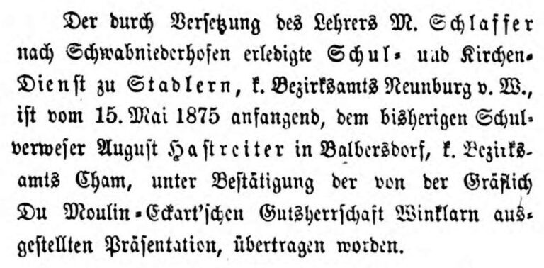 1875: Schulverweser August Hastreiter wird Lehrer in Stadlern